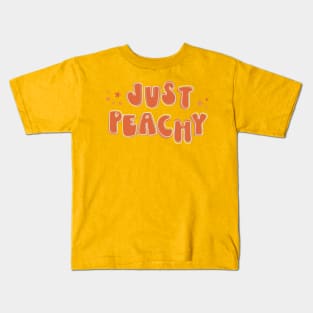 Just Peachy + stars - retro font and colors with vintage slang Kids T-Shirt